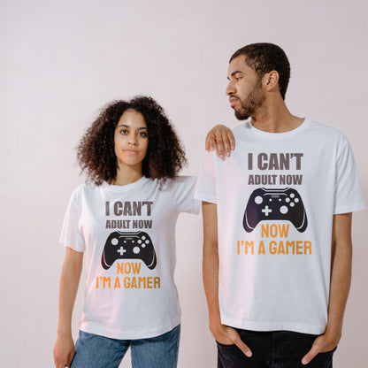 "I Can't Adult Now I'm A Gamer" T-Shirt | Premium Gaming Apparel