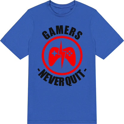 "Gamers Never Quit" Unisex T-Shirt | Premium Equestrian Apparel