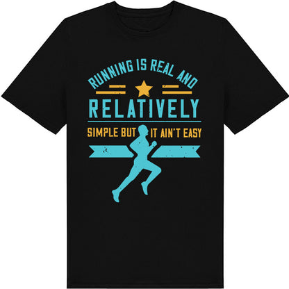 "Running Is Real" Unisex T-Shirt | Runner's Edition | Shop Now