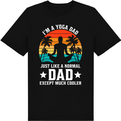 "I'm a Yoga Dad" Unisex T-Shirt | Dad's Favorites Collection