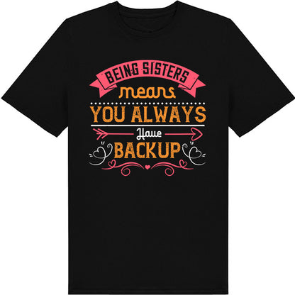 "Sisters Always Have Backup" Unisex T-Shirt | Equestrian Apparel