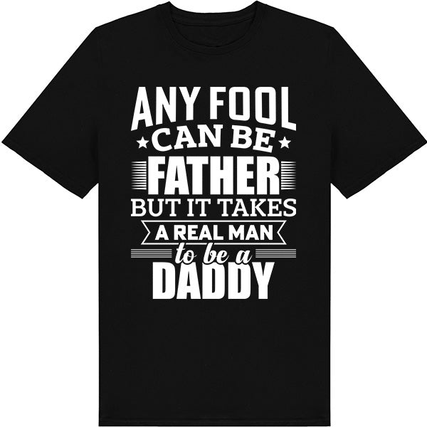 "Real Man to Be a Daddy" Unisex T-Shirt | Dad's Favorites