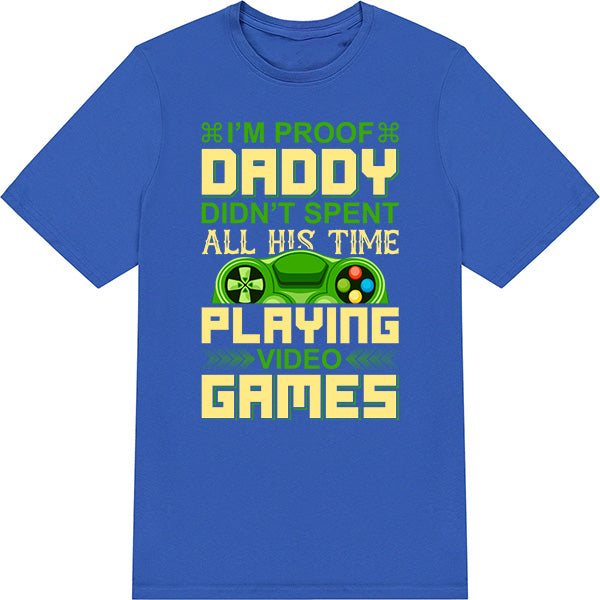 "I'm Proof Daddy Didn't Game All Day" Unisex T-Shirt | Equestrian Apparel