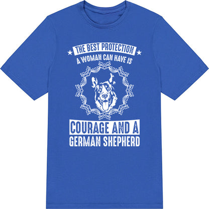 Ultimate Protection: Courage & German Shepherd T-Shirt for Dog Lovers