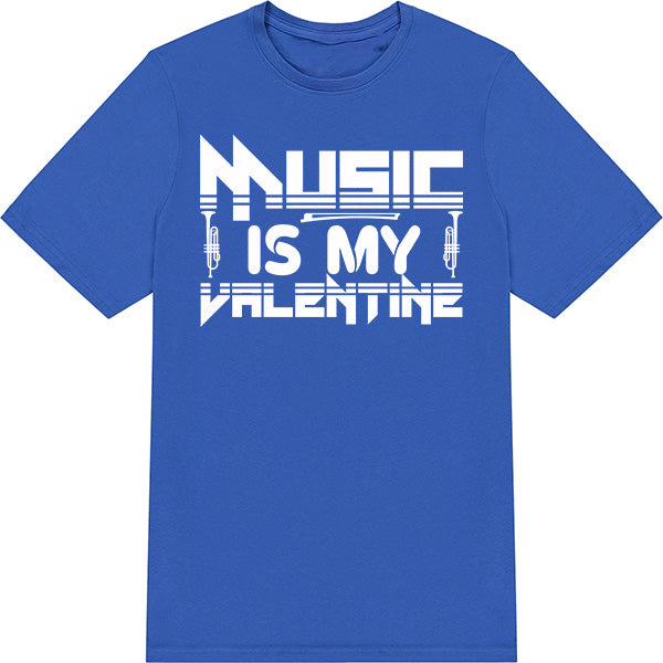 "Music Is My Valentine" T-Shirt | Ideal for Music Lovers