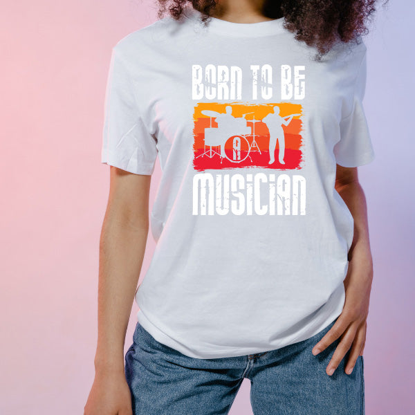 "Born To Be A Musician" Unisex T-Shirt | Ideal for Music Lovers