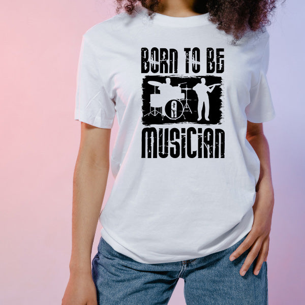 "Born To Be A Musician" Unisex T-Shirt | Ideal for Music Lovers