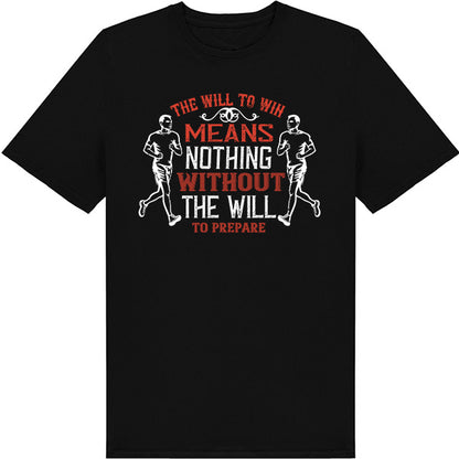 Will To Win T-Shirt | Unisex Runner's Edition | Equestrian Shop