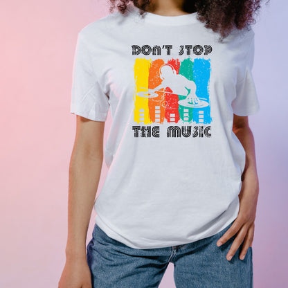 "Don't Stop The Music" BB Unisex T-Shirt | Music Lovers' Pick