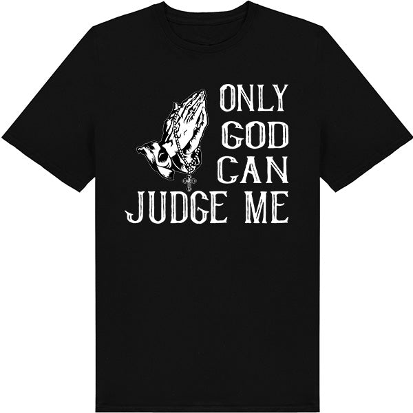 "Only God Can Judge Me" T-Shirt | Christian Equestrian Apparel