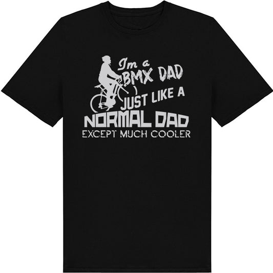 BMX Dad T-Shirt | Cool Unisex Tee for Bicycle Adventures