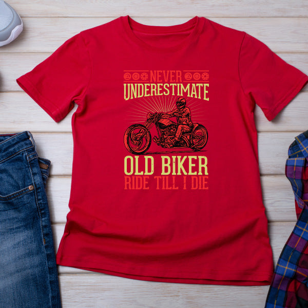 Old Biker Ride Till I Die T-Shirt | Perfect for Bikers