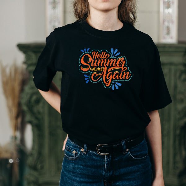 "Hello Summer We Meet Again" Unisex T-Shirt | Summer Series