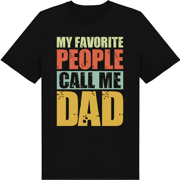 "My Favorite People Call Me Dad" T-Shirt | Equestrian Dad Gift