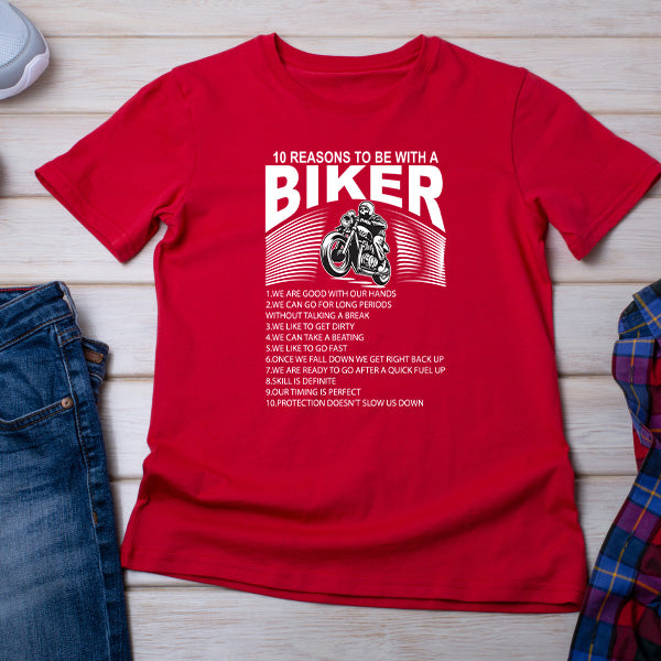 "10 Reasons To Be With A Biker" T-Shirt | Unisex Motorcycle Tee