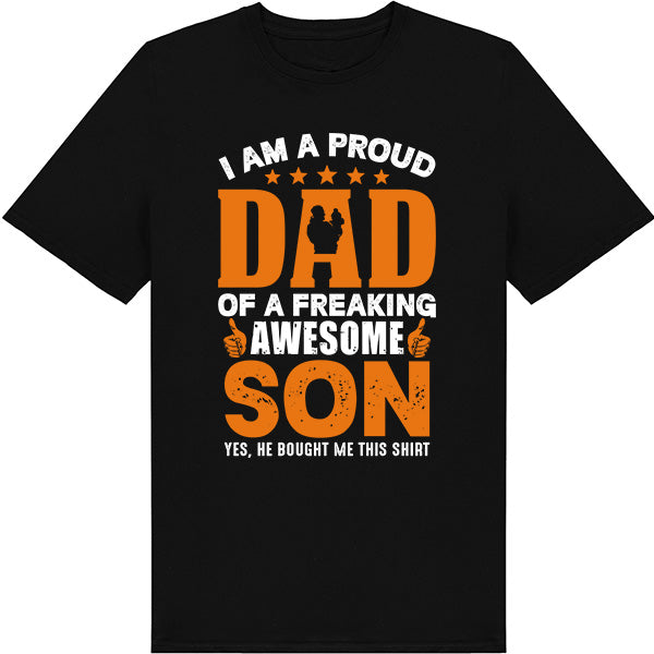 Proud Dad of Awesome Son T-Shirt | Dad's Favorites Collection