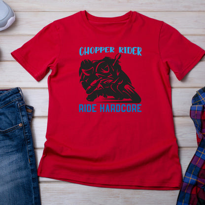 Chopper Rider Hardcore Unisex T-Shirt | Motorcycle Enthusiasts