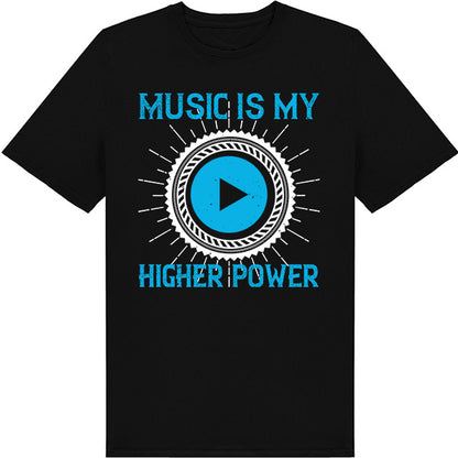 "Music Is My Higher Power" T-Shirt | Ideal for Music Lovers