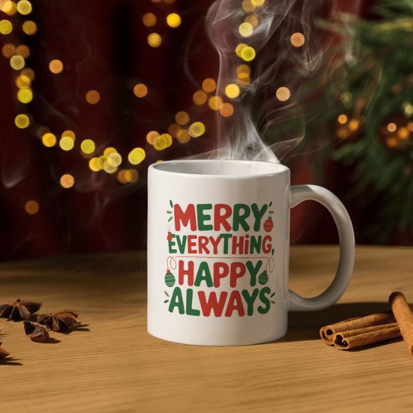 Shop the Festive "Merry Everything, Happy Always" Family Christmas Mug - Double-Sided Print