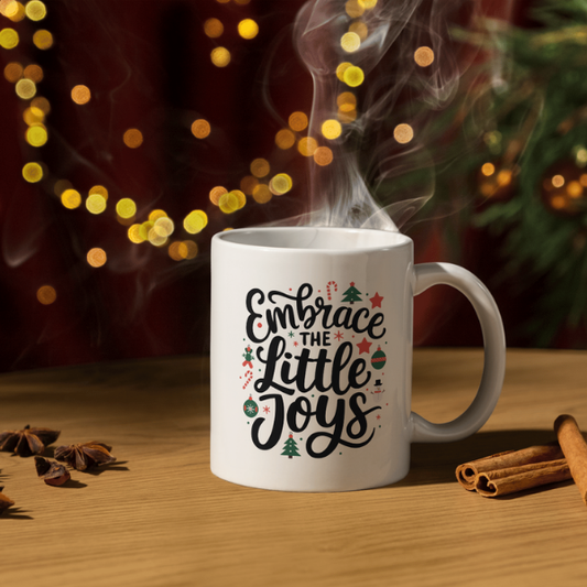 Shop the "Embrace the Little Joys" Christmas Mug - Perfect for Holiday Cheer and Festive Gifting