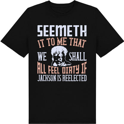 "Seemeth It To Me" Unisex T-Shirt | Political Statement Apparel