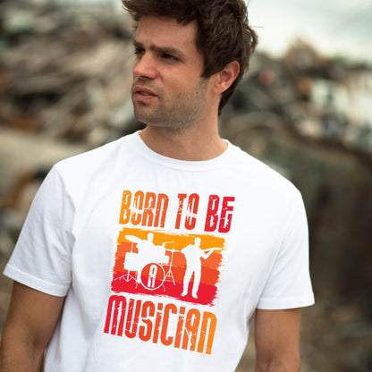 "Born To Be A Musician" Unisex T-Shirt | Ideal for Music Lovers