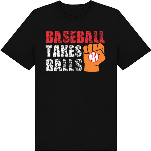 Baseball Takes Balls V2 T-Shirt | Unisex | Equestrian Apparel