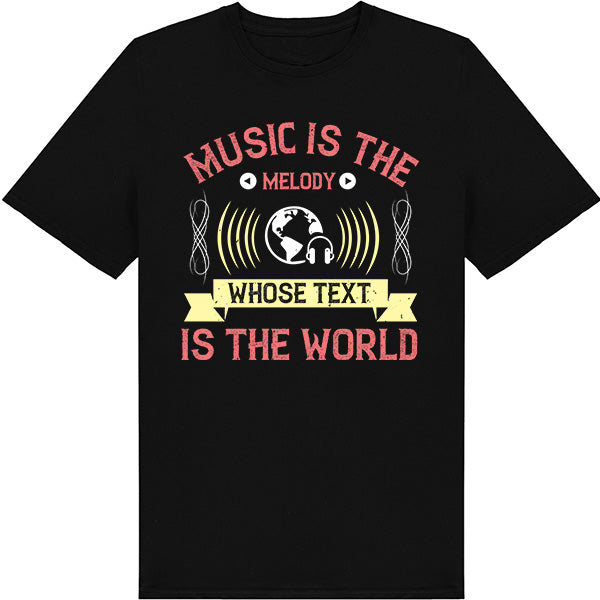 "Music Is The Melody" Unisex T-Shirt | Ideal for Music Lovers