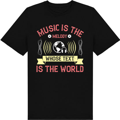 "Music Is The Melody" Unisex T-Shirt | Ideal for Music Lovers