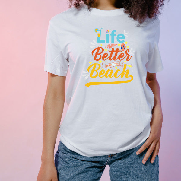 "Life Is Better At The Beach" Unisex T-Shirt | Summer Series