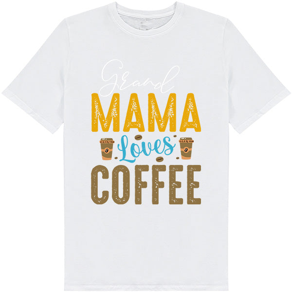 Grand Mama Loves Coffee Unisex T-Shirt | Equestrian Apparel