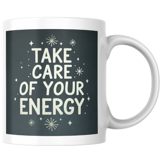 Shop the "Take Care of Your Energy" Christmas Mug - Perfect Holiday Gift for Coffee and Tea Lovers