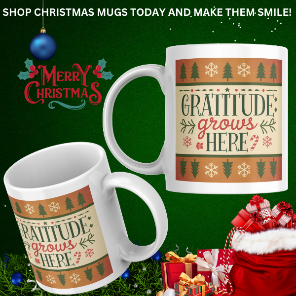 Shop the "Gratitude Grows Here" Christmas Mug - Perfect Holiday Gift for Coffee Lovers