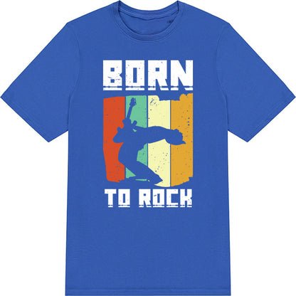 Shop the Born To Rock V2 Unisex T-Shirt | Perfect for Music Enthusiasts