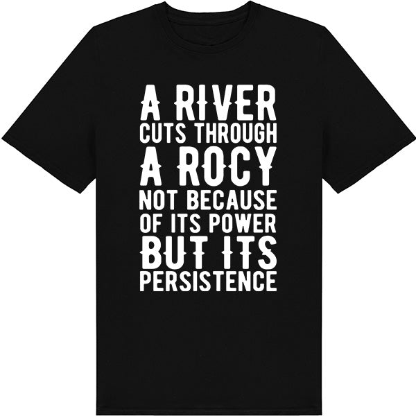 Unisex T-Shirt: Persistence Quote | Perfect for Bikers