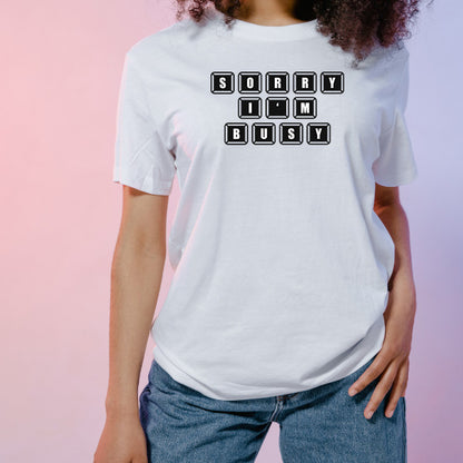 "Sorry I'm Busy" Unisex T-Shirt | Premium Equestrian Apparel