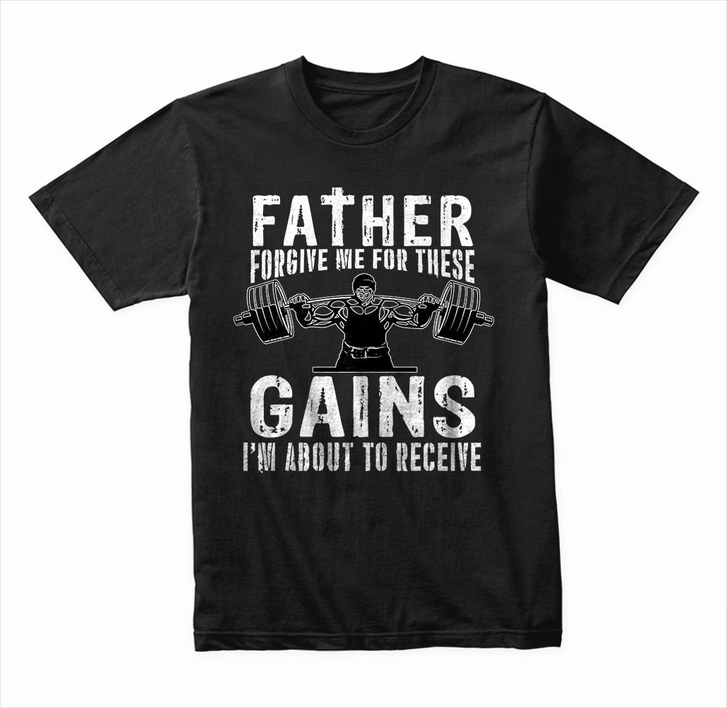 Father Forgive Me Gym T-Shirt | Unisex Essential Apparel