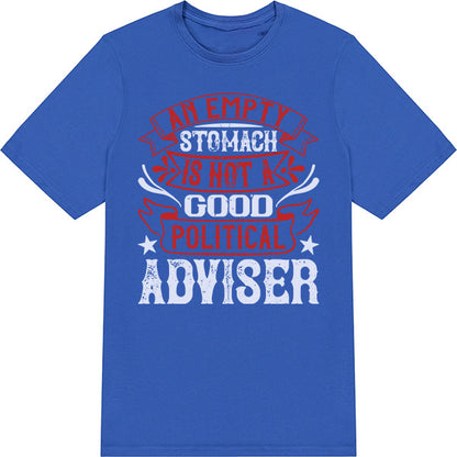 "An Empty Stomach" Unisex T-Shirt | Political Apparel