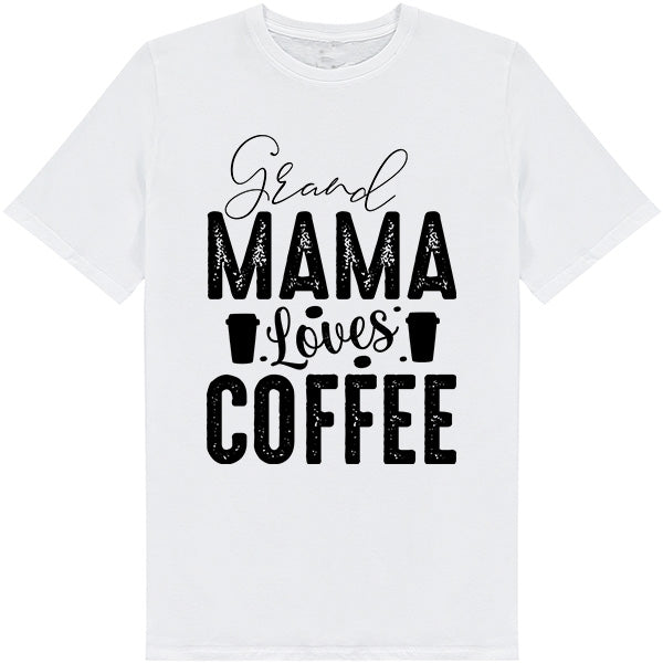 Grand Mama Loves Coffee Unisex T-Shirt | Equestrian Apparel