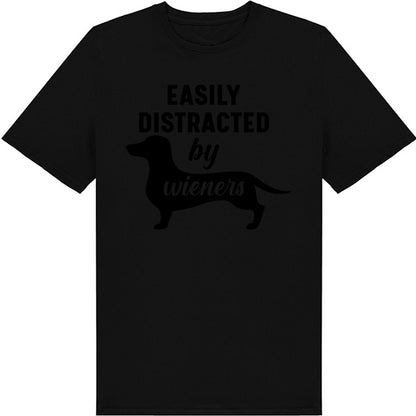 Easily Distracted By Wieners T-Shirt - Perfect for Dog Lovers