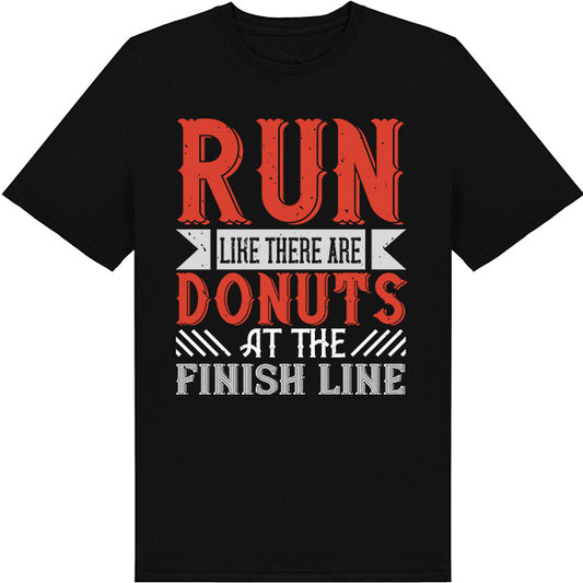 Run Like There Are Donuts T-Shirt | Unisex Runner's Tee