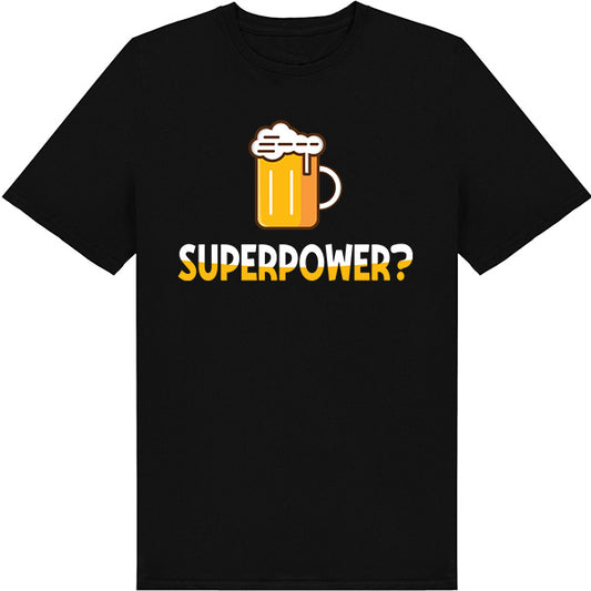 Unisex 'Superpower Beer' T-Shirt | Perfect for Beer Lovers