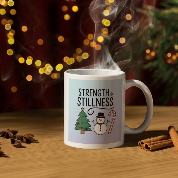 Shop the "Strength in Stillness" Christmas Mug - Perfect Holiday Gift for Coffee and Tea Lovers