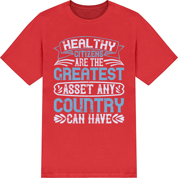 "Healthy Citizens" Unisex T-Shirt | Political Statements Collection