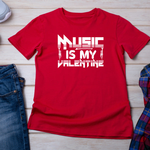 "Music Is My Valentine" T-Shirt | Ideal for Music Lovers