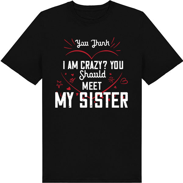 "Sister's Favorite", "Sibling T-shirt", "Funny Unisex T-shirt", "Sibling Rivalry Shirt"