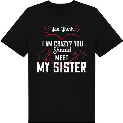 "Sister's Favorite", "Sibling T-shirt", "Funny Unisex T-shirt", "Sibling Rivalry Shirt"