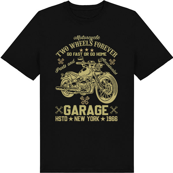 Motorcycle Two Wheels Forever T-Shirt | Unisex | Go Fast