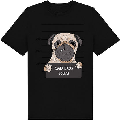 Bad Dog 13876 Unisex T-Shirt - Perfect for Dog Lovers