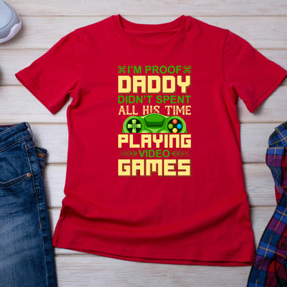 "I'm Proof Daddy Didn't Game All Day" Unisex T-Shirt | Equestrian Apparel